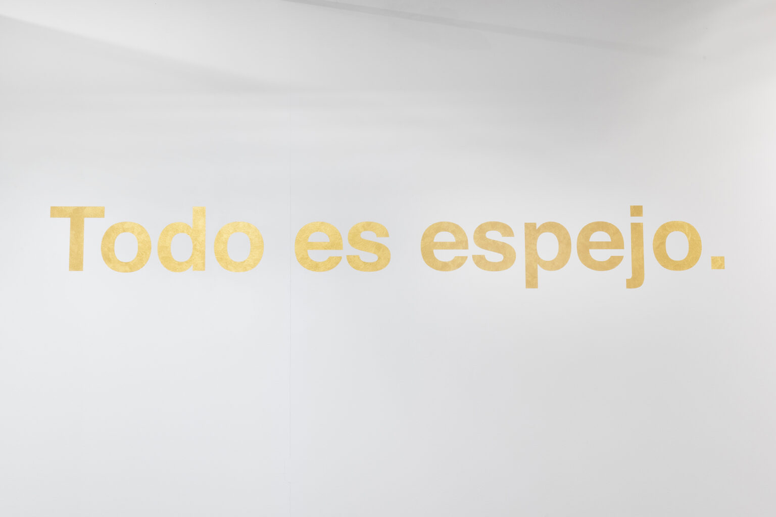 Dora García Frase de oro (Todo es espejo), 2023 |  | ProjecteSD
